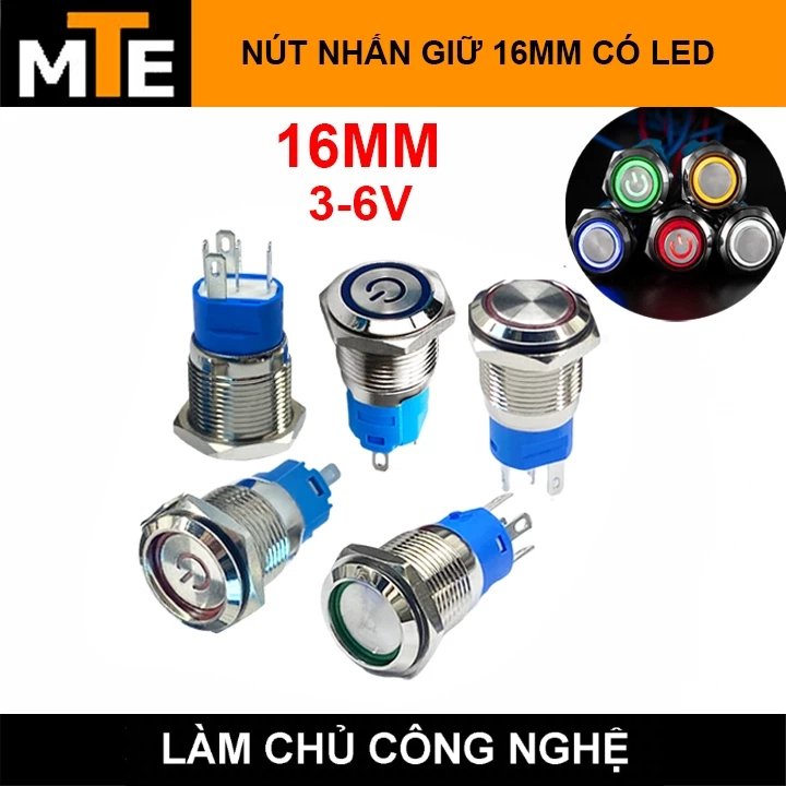Nút nhấn 16MM nhấn giữ trạng thái ON/OFF 3-6V có led chống nước