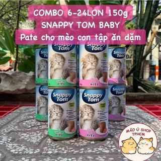   COMBO 6-24LON 150g  PATE SNAPPY TOM BABY CHO MÈO TỪ 1 THÁNG TUỔI 