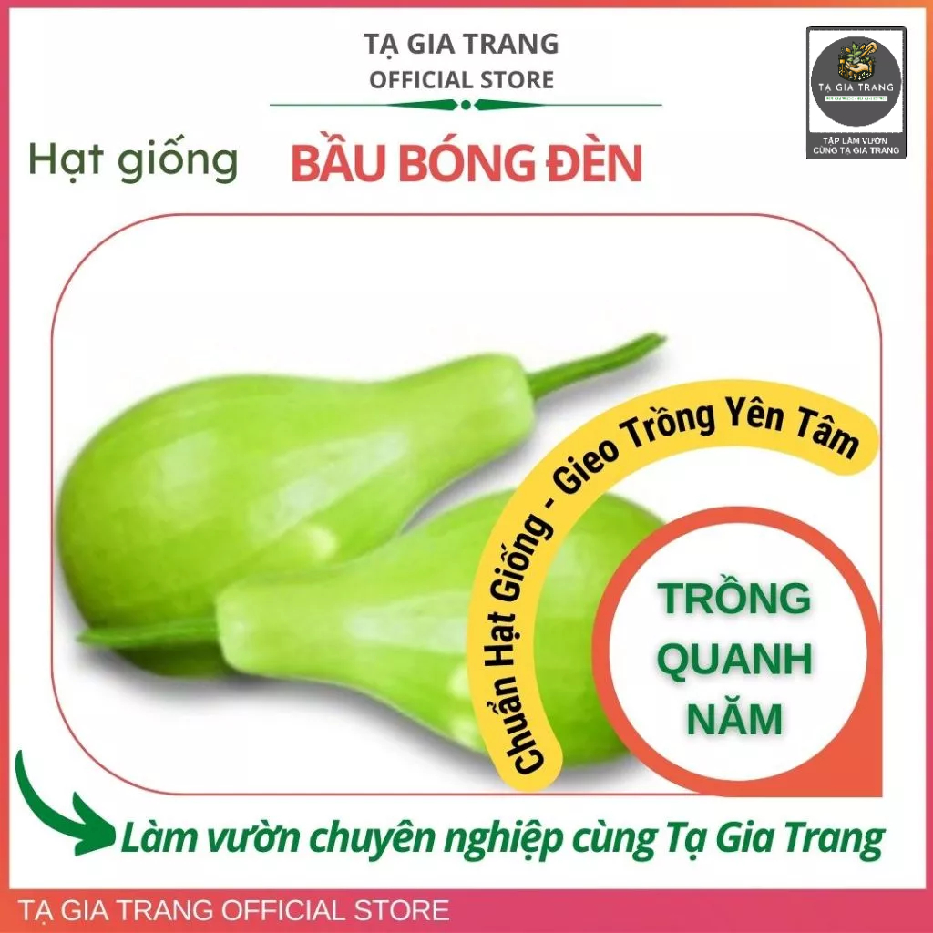 Hạt giống Bầu bóng đèn - Shop hạt giống Tạ Gia Trang