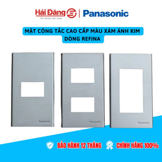 Mặt công tắc cao cấp Panasonic dòng Refina - Mặt 1, 2, 3 màu Trắng ánh kim, Đen ánh kim, Xám ánh kim