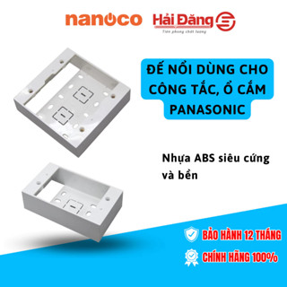 Đế nổi dùng cho công tắc ổ cắm Nanoco - Đế nổi đơn hình chữ nhật và hình vuông, đế nổi đôi
