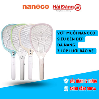 Vợt muỗi Nanoco - Pin siêu khỏe, vỏ nhựa ABS siêu bền- Khung lưới bảo vệ 3 lớp an toàn