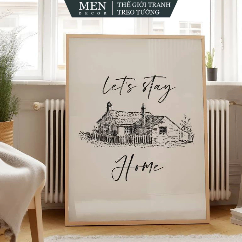 Tranh treo tường, Cottage Cozy Living Room, Let’s Stay Home Wall Art, Family Quote, Rustic Illustrat