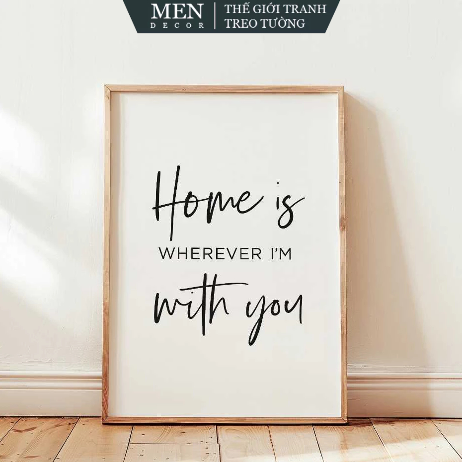 Tranh treo tường, Wall Art for Living Room, Home Is Wherever I’m With You Art, New Home Gift Digital