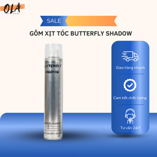  Gôm Xịt Tóc Butterfly Shadow 600ml Chính Hãng Gôm Bạc Giữ Nếp Tạo Kiểu Nam Nữ - Mỹ Phẩm Ola 