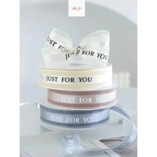 1/2/5 Mét Dây Ruy Băng Voan Lụa Bản 2,5Cm In Chữ Tiếng Anh Just For You Thắt Nơ Bó Hoa, Trang Trí Quà Tặng- Sami Flower