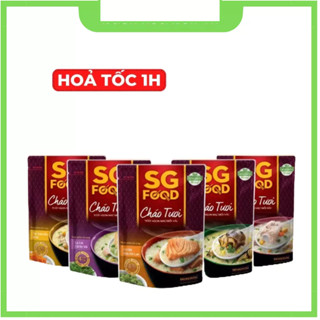 Cháo tươi SG Food ăn liền cho mọi lứa tuổi 240g, Cháo Tươi Sài Gòn Food, Cháo Dinh Dưỡng