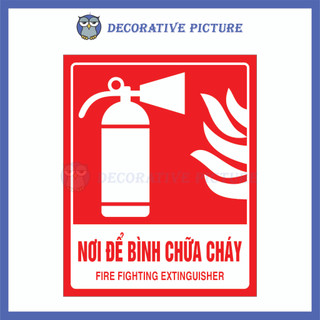 Biển Nhắc Nhở Nơi Để Bình Chữa Cháy - Fire Fighting Extinguisher