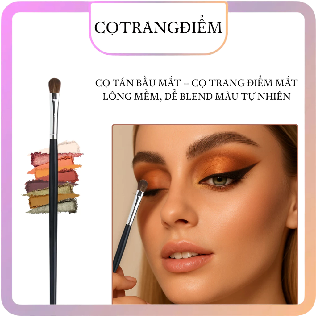 Cọ Tán Bầu Mắt – Cọ Trang Điểm Mắt Lông Mềm, Dễ Blend Màu Tự Nhiên