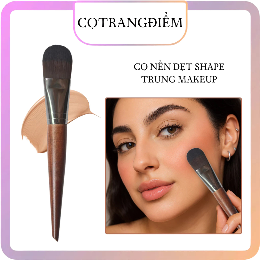 Cọ Nền Dẹt Shape Trung Makeup