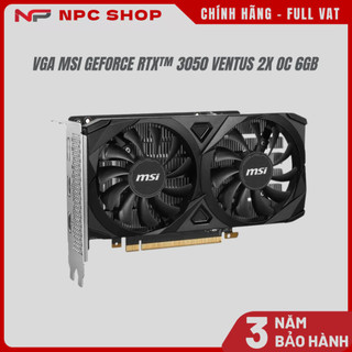 VGA - Card màn hình MSI GeForce RTX™ 3050 Ventus 2x OC 6GB - Chính hãng