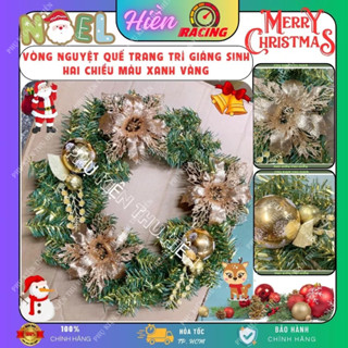 Vòng nguyệt quế giáng sinh HAI CHIỀU MÀU XANH VÀNG CÓ TRANG TRÍ - vòng hoa treo cửa trang trí noel - trang trí nhà cửa