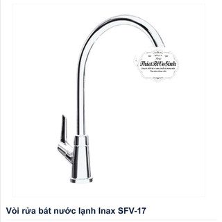 Vòi rửa chén bát đường nước lạnh chính hãng INAX SFV-17 bảo hành 2 năm chính hãng