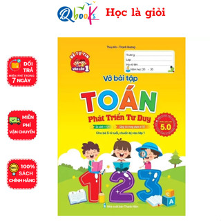 Sách - Vở Bài Tập Toán Phát Triển Tư Duy dành cho trẻ 5 - 6 tuổi chuẩn bị vào lớp 1 Phiên bản 5.0 (1 cuốn)