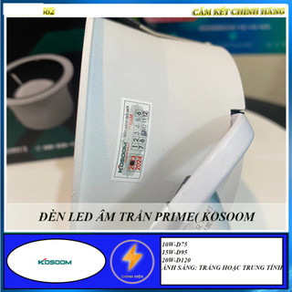 ĐÈN led âm trần PRIME(KOSOOM) 10W,15W,20W