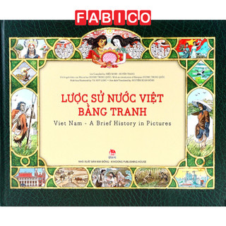  Sách - Lược Sử Nước Việt Bằng Tranh: Viet Nam - A Brief History In Pictures  Tái Bản 2019  