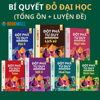  Sách - Đột phá tư duy kì thi tốt nghiệp THPT-Toán Vật lí Hóa học Sinh học Ngữ văn Lịch sử Địa lí   bookmall-050  