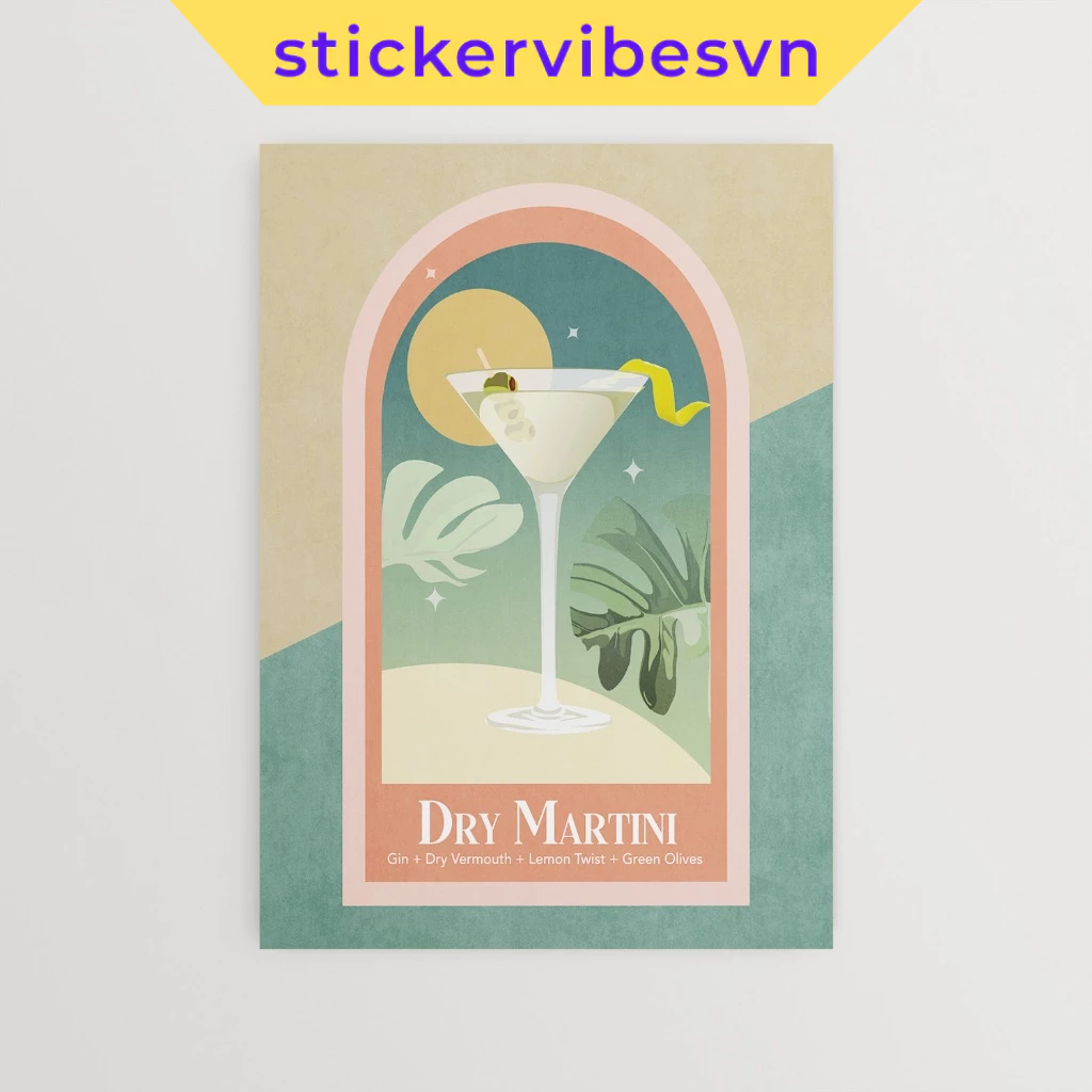 Tranh dán tường fomex, Dry Martini, Retro Cocktail Poster, Modern Drink  có sẵn keo dán 2 mặt ,nhận 