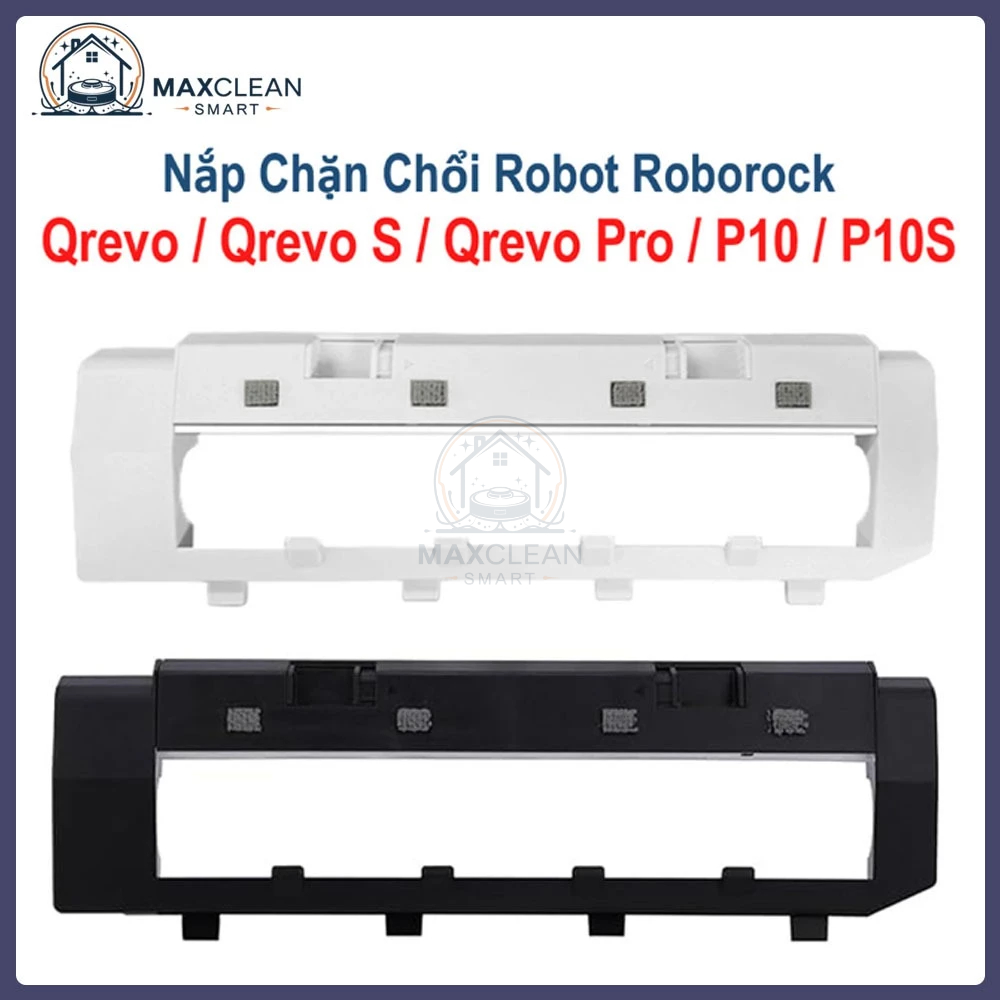 Nắp Chặn Chổi Chính Roborock Q Revo / Q Revo Pro / Q Revo S / P10 / P10S – Phụ Kiện Thay Thế Tương T