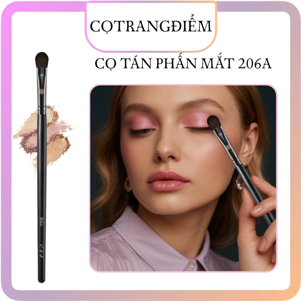 Cọ Trang Điểm Tán Phấn Mắt  206A