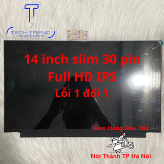 [BH 1 đổi 1] Màn hình laptop 14 inch led mỏng slim 30 pin tràn viền HD - FULL HD IPS Dùng cho 『ɦ』 ∂єl lєиσνσ λꜱʉꜱ άςέɾ
