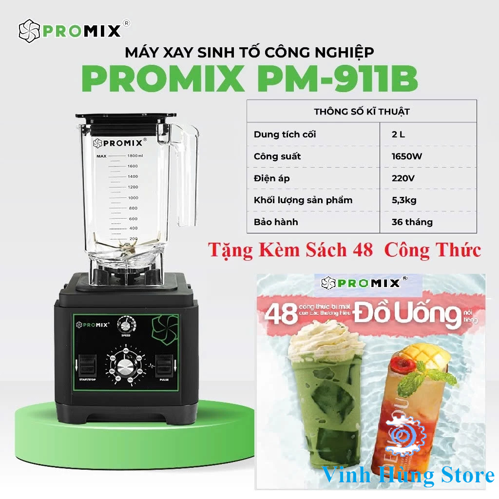  Máy xay sinh tố công nghiệp Promix PM 911B  + PM 912   2025   - Bảo hành 36 tháng 