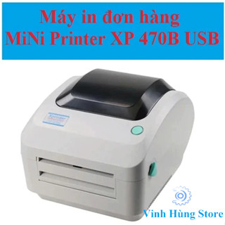  Máy in đơn hàng TMĐT MiNi Printer XP 470B  in đơn hàng shopee tem mã các bên vận chuyển 