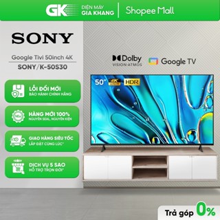 K-50S30 - Google Tivi Sony 4K 50 Inch K-50S30 [Toàn Quốc]