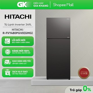R-fvy480pgv0 tủ lạnh hitachi inverter 349 lít fvy480pgv0 -bh chính hãng