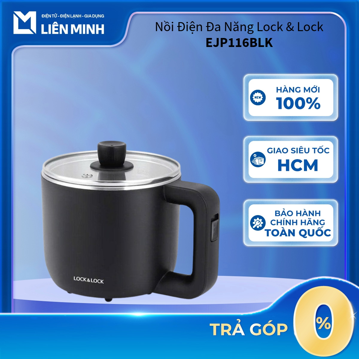 [Hỏa Tốc HCM] EJP116BLK - Nồi Điện Đa Năng Lock & Lock EJP116BLK - Bảo Hành Chính Hãng