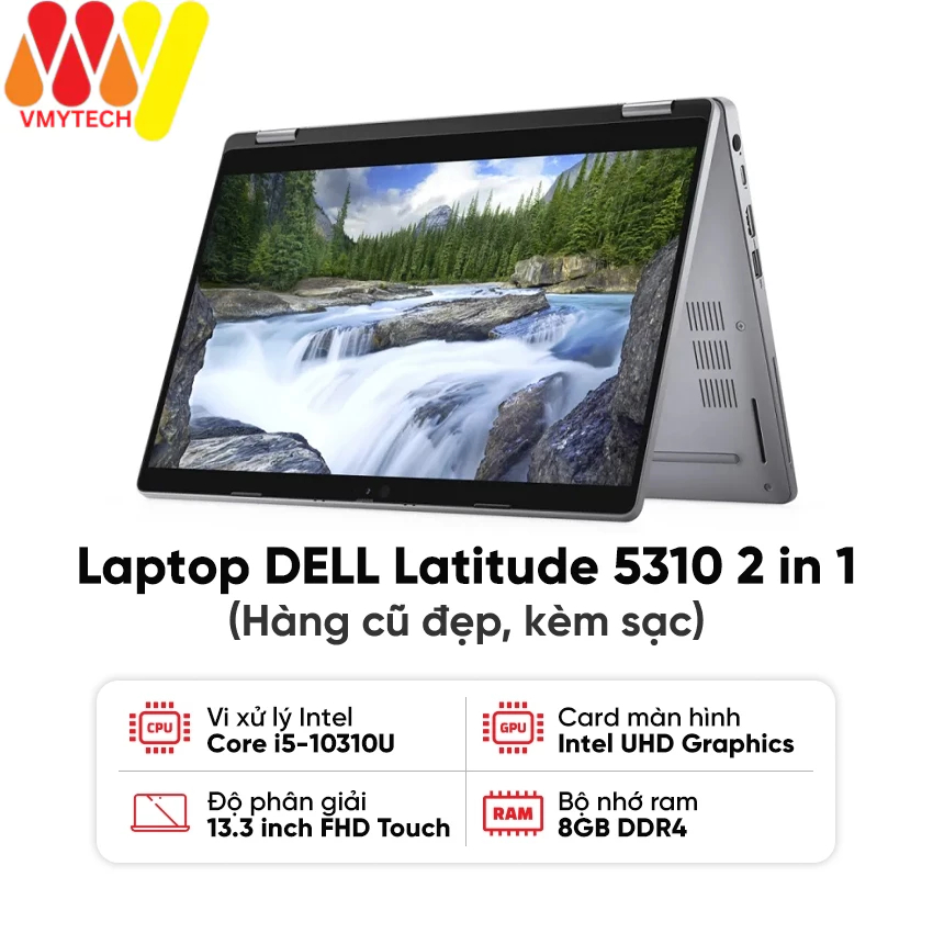 Laptop Dell Latitude 5310, Core i7-10310U, Ram 8GB, SSD 256GB, màn 13.3inch Full HD Cao cấp Lướt 99%