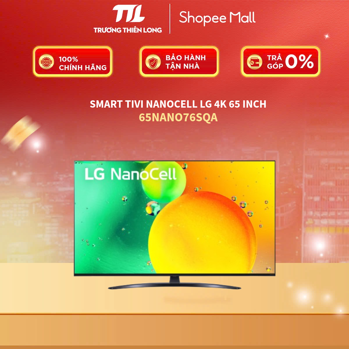 65NANO76SQA - Smart Tivi NanoCell LG 4K 65 Inch 65NANO76SQA [TOÀN QUỐC]