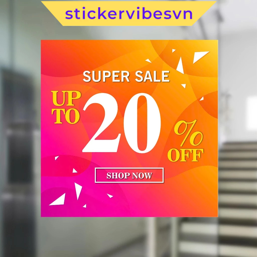 Decal Poster Sale, SaleOff, Big Sale, Flash sale Dán Kính, Decor Trang Trí Cửa Hàng SL(03)