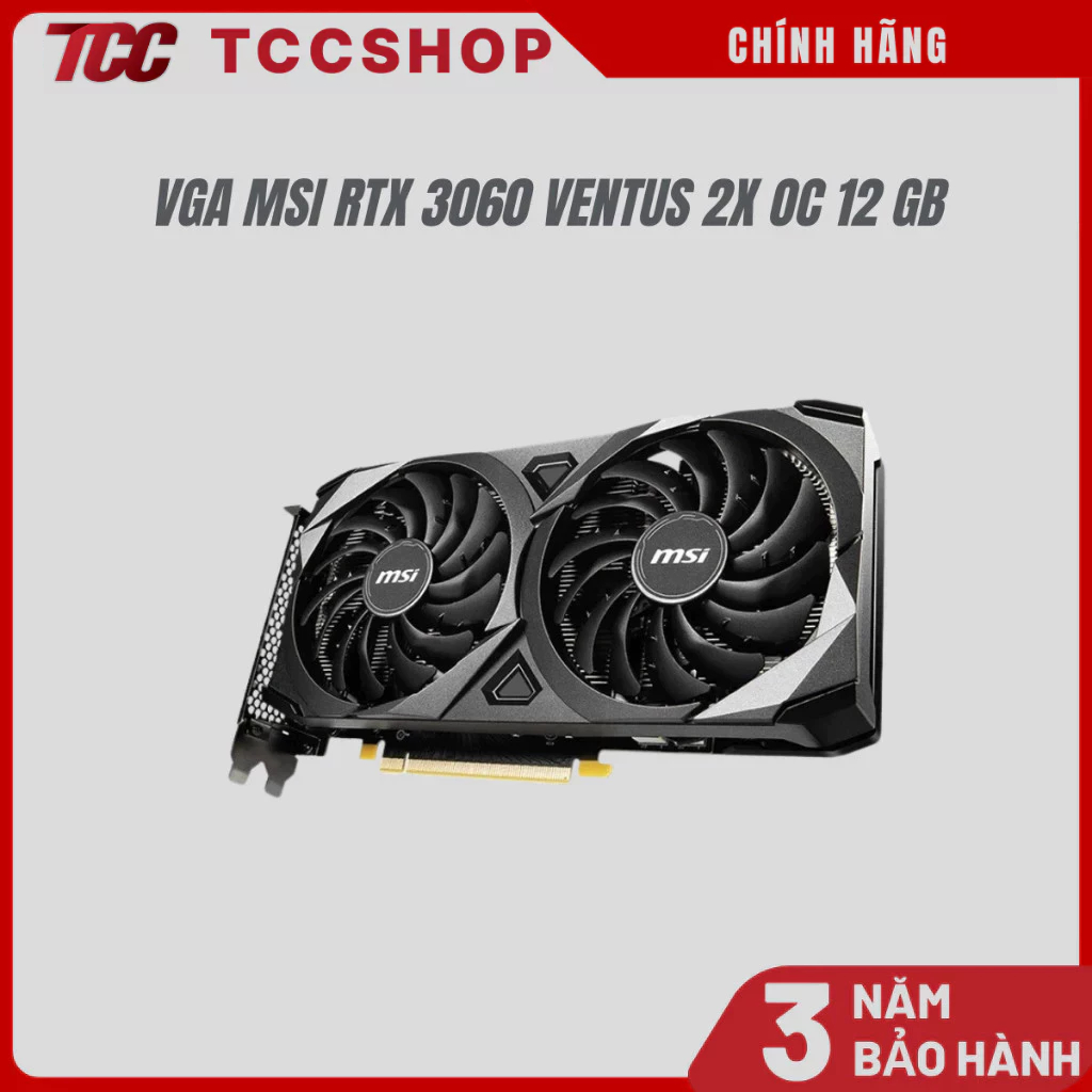 VGA - Card màn hình MSI RTX 3060 VENTUS 2X OC 12 GB (12GB GDDR6, 192-bit, HDMI +DP, 1×8-pin)