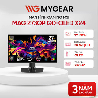 Màn hình Gaming MSI MAG 273QP QD-OLED X24 27 inch 2K WQHD 240Hz 0.03ms QD-OLED - Bảo hành 36 tháng