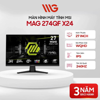 Màn hình Gaming MSI MAG 275QF 274QF X24 27 Inch WQHD IPS 180-240hz - Chính Hãng
