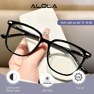  Gọng Kiếng Cận Nam Nữ ALOLA Gọng Kính Vuông Lón Chông Tia UV Ánh Sáng Xanh Đổi Màu Khi Ra Nắng Cao Cấp 