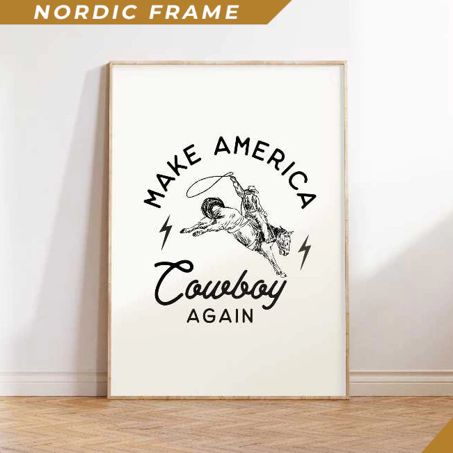Tranh treo tường, Make America Cowboy Again, Retro Cowboy Print, Wild West Decor, Minimalist Western