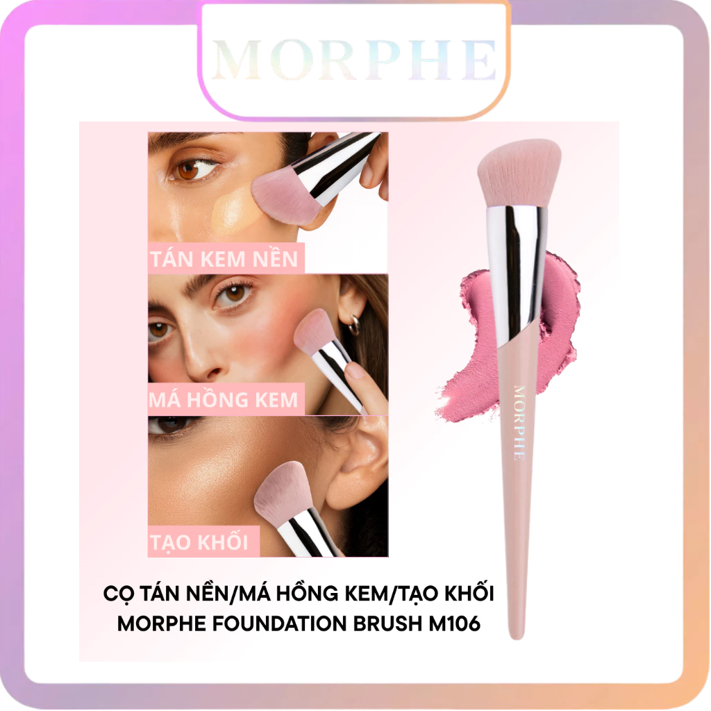 Cọ Tán Kem Nền, Má Hồng Kem, Tạo Khối Morphe Foundation Brush M106