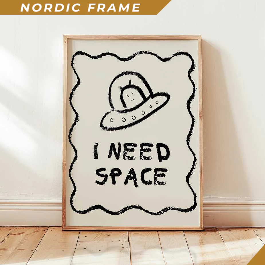 Tranh treo tường, I Need Space Art Print, Funny Alien Poster, Ufo Poster, Funny Dorm Decor, Aestheti