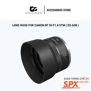 Lens Hood for Canon RF 50 f1.8 STM ( ES-65B )