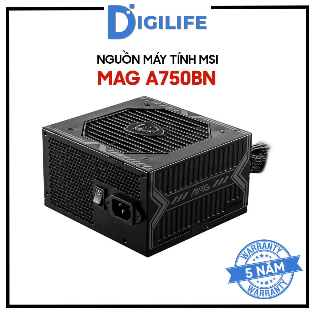 Nguồn Máy Tính MSI MAG A650BN A750BN A650BNL 650W 80 Plus Bronze
