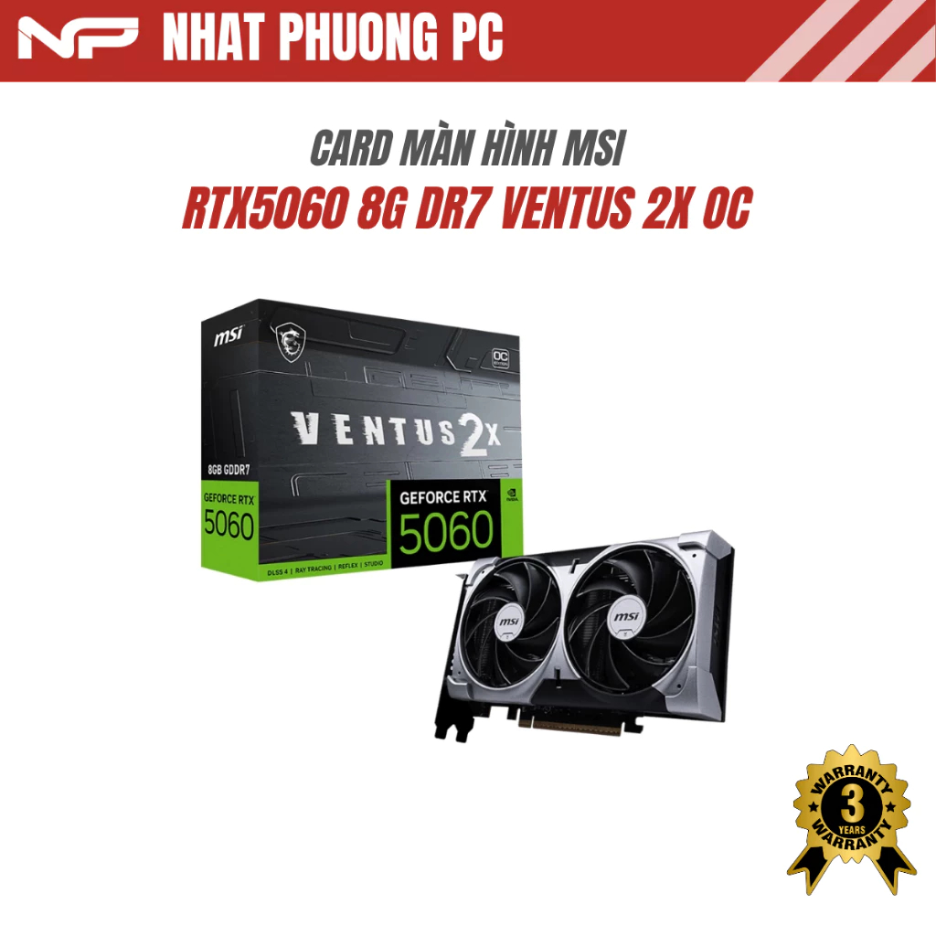 VGA MSI RTX 5060 8GB VENTUS 2X OC NEW