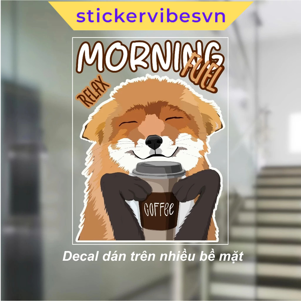 Decal Sticker, Funny Animal - Cute Fox and Coffee dễ thương, decor kính, phòng cho bé , cửa kính, cử