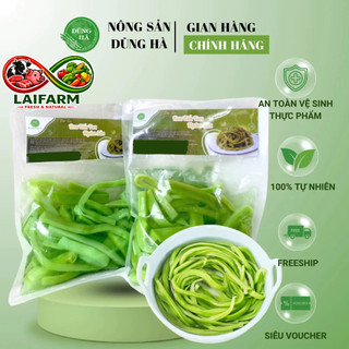 [Laifarm] [Hỏa tốc HN&HCM] Rau tiến vua ngâm sẵn cắt lát hàng tươi - thơm ngon hảo hạng đóng gói 300g