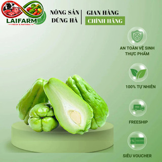 [Laifarm - Hỏa tốc HN] SU SU TƯƠI ngon, nấu canh, nấu món xào cực kì hấp dẫn [SHIP HỎA TỐC]