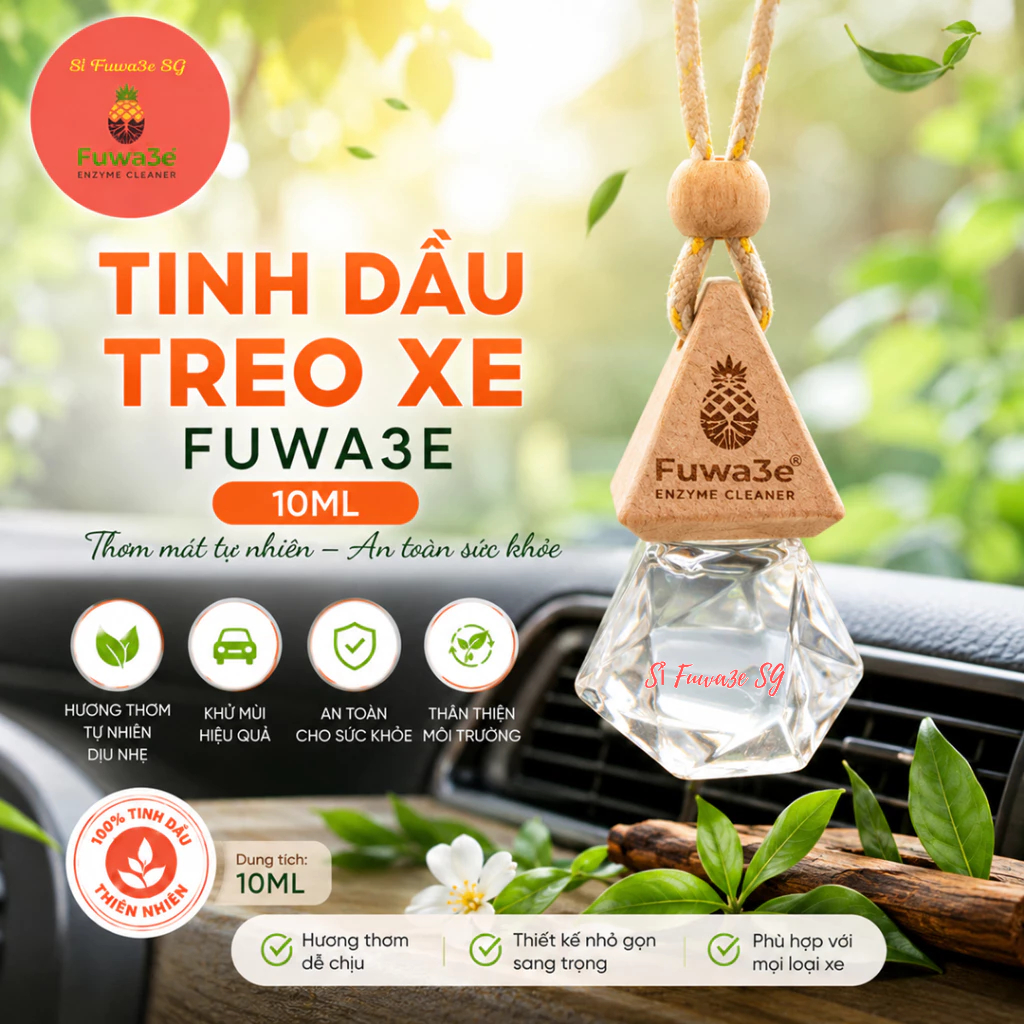 Tinh Dầu Treo Xe Fuwa3e 10ml - Thơm lâu tự nhiên | Sỉ Fuwa3e SG