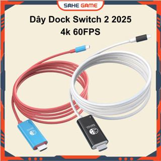 Dây Dock HDMI Nintendo Switch 2 2025 Dây Xuất Hình HDMI Nintendo Switch 2 Dây Dock HDMI Nintendo Switch 2 Mẫu 2