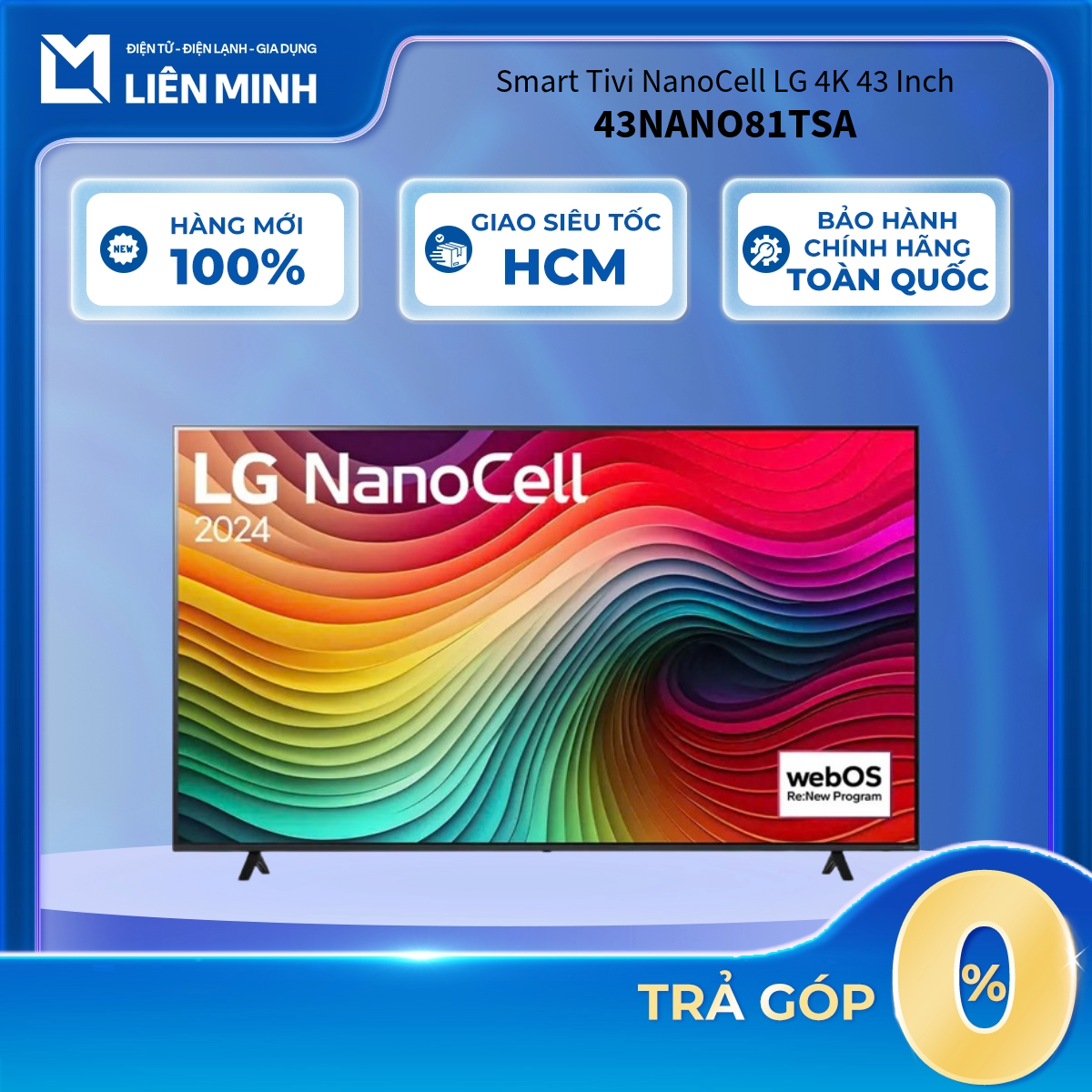 43NANO81TSA - Smart Tivi NanoCell LG 4K 43 Inch 43NANO81TSA - Bảo Hành Chính Hãng [CHỈ GIAO]