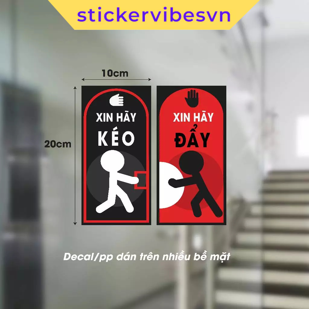 Decal Xin Hãy Kéo / Xin Hãy Đẩy, Please Pull/ Please Push Decor Kính, Dán Kính Cửa Hàng, Công Ty, Ch